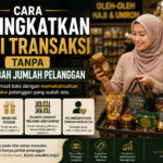 Cara Meningkatkan Nilai Transaksi Tanpa Menambah Jumlah Pelanggan Cara Meningkatkan Nilai Transaksi Tanpa Menambah Jumlah Pelanggan