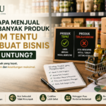 Mengapa Menjual Lebih Banyak Produk Belum Tentu Membuat Bisnis Lebih Untung? Mengapa Menjual Lebih Banyak Produk Belum Tentu Membuat Bisnis Lebih Untung?