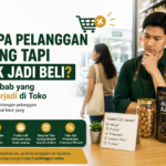 Kenapa Pelanggan Datang Tapi Tidak Jadi Beli? Ini Penyebab yang Sering Terjadi di Toko Kenapa Pelanggan Datang Tapi Tidak Jadi Beli? Ini Penyebab yang Sering Terjadi di Toko