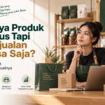 Punya Produk Bagus Tapi Penjualan Biasa Saja? Coba Lihat Cara Menjualnya Punya Produk Bagus Tapi Penjualan Biasa Saja? Coba Lihat Cara Menjualnya
