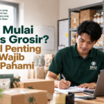 Baru Mulai Bisnis Grosir? Ini Hal Penting yang Wajib Anda Pahami