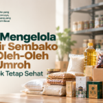 Cara Mengelola Grosir Sembako dan Oleh-Oleh Haji Umroh agar Stok Tetap Sehat